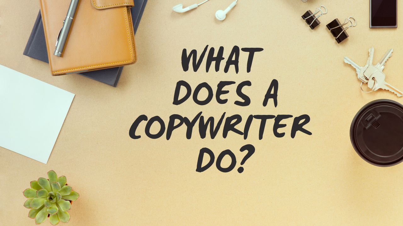 What does a copywriter do?